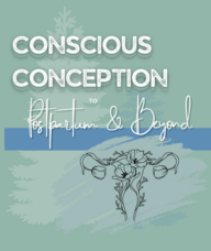 Book an Appointment with Conscious Conception to Postpartum and Beyond for Workshops, Groups & Classes