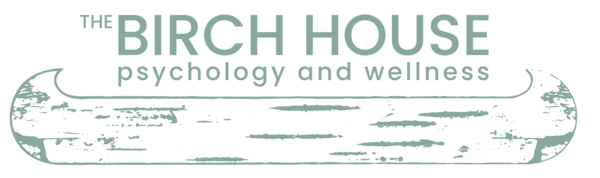 The Birch House: Psychology and Wellness